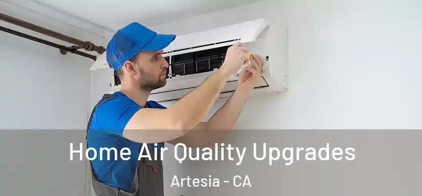  Home Air Quality Upgrades Artesia - CA