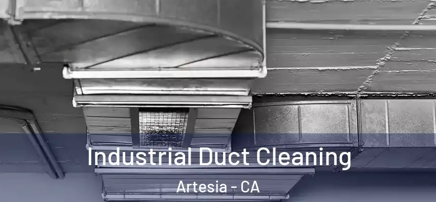  Industrial Duct Cleaning Artesia - CA